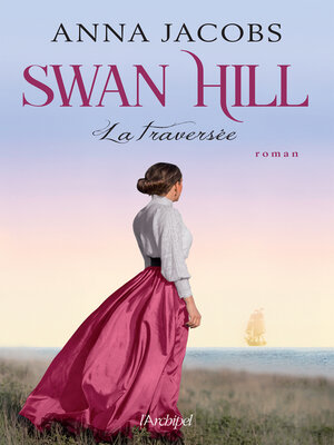cover image of Swan Hill. La traversée